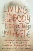 Living_with_your_body___other_things_you_hate