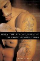 Only_the_strong_survive