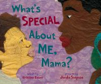 What_s_special_about_me__Mama_