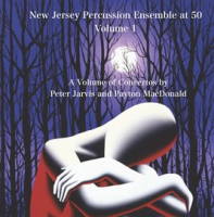 New_Jersey_Percussion_Ensemble_At_50__Vol__1