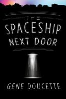 The_spaceship_next_door
