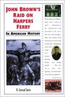 John_Brown_s_raid_on_Harpers_Ferry_in_American_history