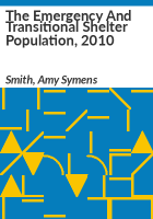 The_emergency_and_transitional_shelter_population__2010