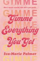 Gimme_me_everything_you_got