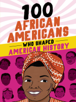 100_African-Americans_who_shaped_American_history