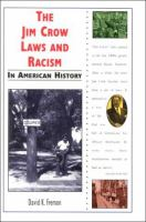 The_Jim_Crow_laws_and_racism_in_American_history
