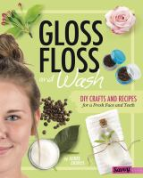 Gloss__floss__and_wash