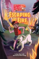 Gavin_McNallys_Year_Off__Book_1__Escaping_the_Fire