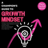 A_Champion_s_Guide_to_Growth_Mindset