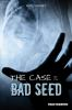 The_case_of_the_bad_seed