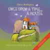 Once_upon_a_time_______a_house