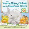 The_worry-worry_whale_and_the_classroom_jitters