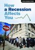 How_a_recession_affects_you