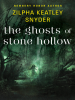 The_Ghosts_of_Stone_Hollow