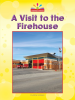 A_visit_to_the_firehouse