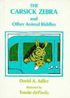 The_carsick_zebra_and_other_animal_riddles