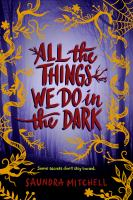 All_the_things_we_do_in_the_dark