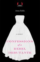 Confessions_of_a_rebel_debutante