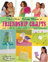 The_girl_s_world_book_of_friendship_crafts