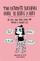 The_ultimate_survival_guide_to_being_a_girl